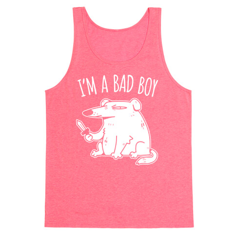 I'm A Bad Boy Tank Top