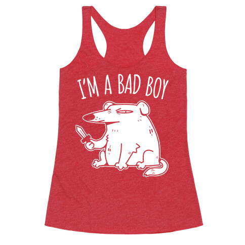 I'm A Bad Boy Racerback Tank Top