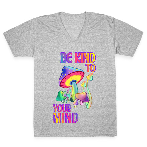 Be Kind to Your Mind V-Neck Tee Shirt