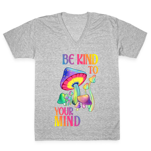 Be Kind to Your Mind V-Neck Tee Shirt