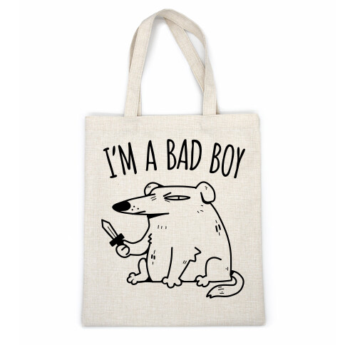 I'm A Bad Boy Casual Tote