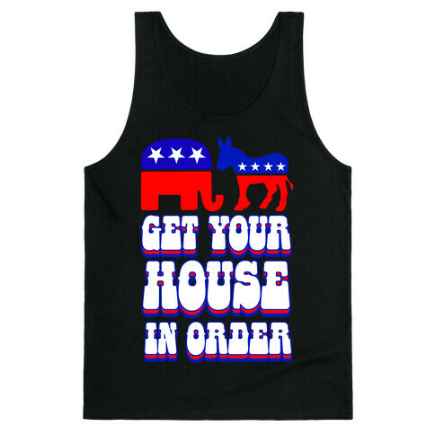 Get Your House In Order Tank Top