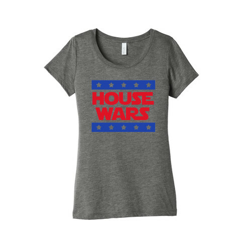 House Wars Womens T-Shirt