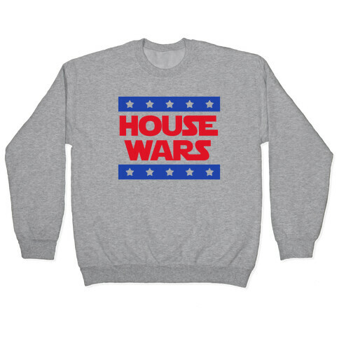 House Wars Pullover