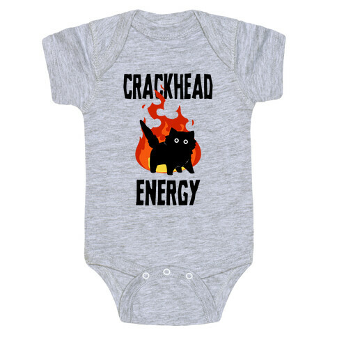 Crackhead Energy Baby One-Piece