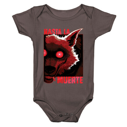 Hasta La Muerte Baby One-Piece