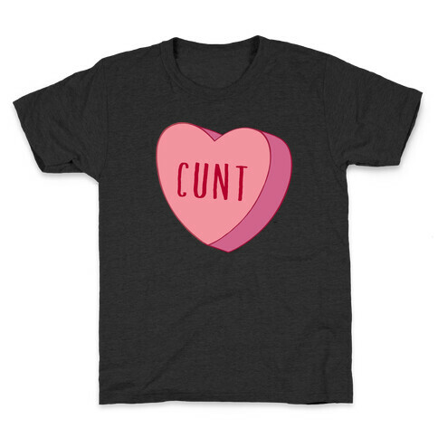 C*** Candy Heart  Kids T-Shirt