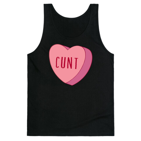 C*** Candy Heart  Tank Top