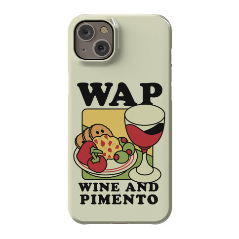 WAP (Wine And Pimento) Phone Case