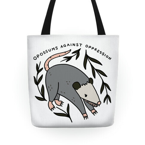 Opossums Against Oppression Tote