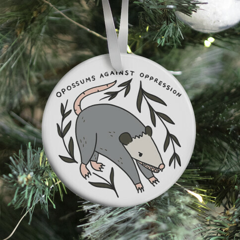 Opossums Against Oppression Ornament