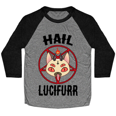 Hail Lucifurr  Baseball Tee