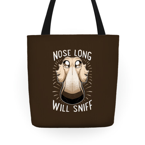 Nose Long, Will Sniff Tote