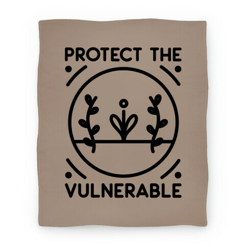 Protect The Vulnerable Blanket