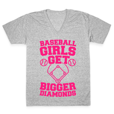 Baseball Girls Get Bigger Diamonds V-Neck Tee Shirt