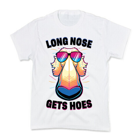 Long Nose Gets Hoes Kids T-Shirt