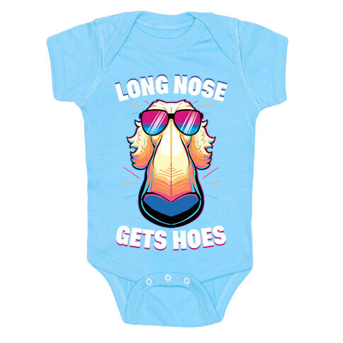 Long Nose Gets Hoes Baby One-Piece