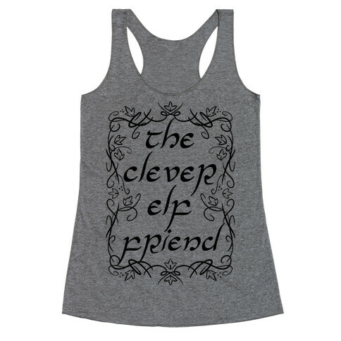 The Clever Elf Friend Racerback Tank Top