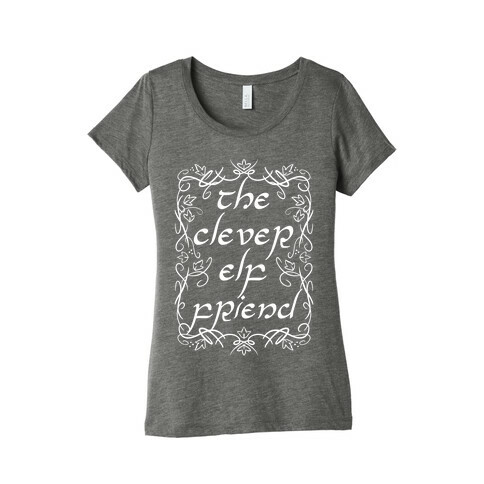 The Clever Elf Friend Womens T-Shirt