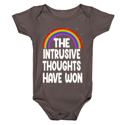 The Intrusive Thoughts have Won Baby One-Piece