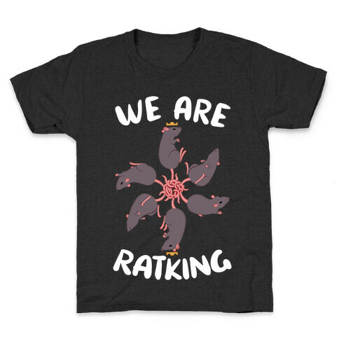 We Are Ratking Kids T-Shirt