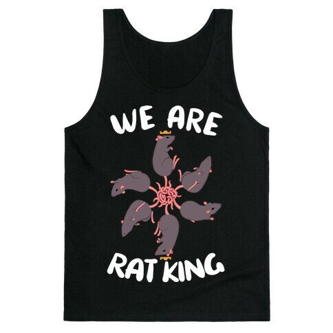 We Are Rat King Tank Top