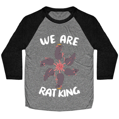 We Are Rat King Baseball Tee