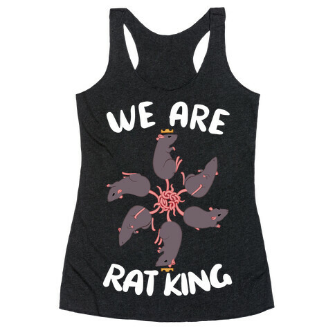 We Are Rat King Racerback Tank Top