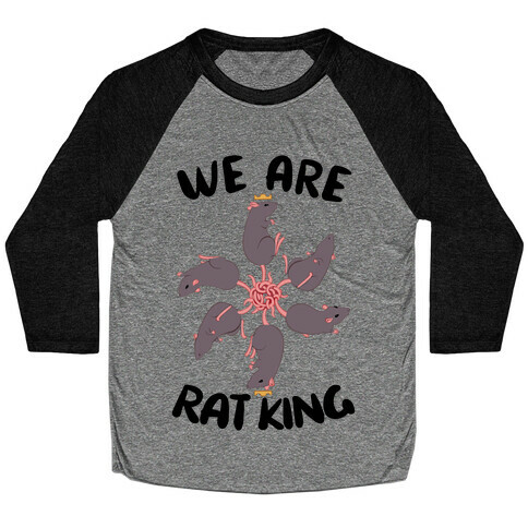 We Are Rat King Baseball Tee