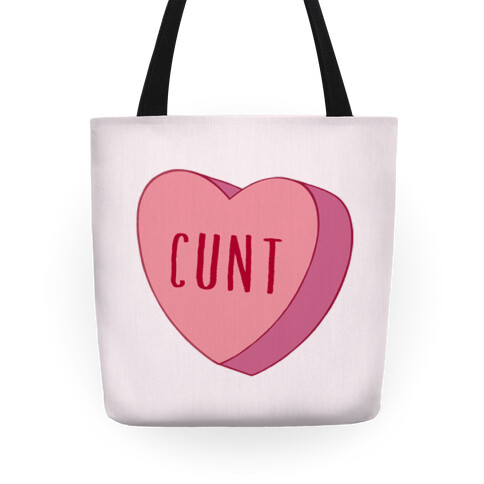 C*** Candy Heart  Tote