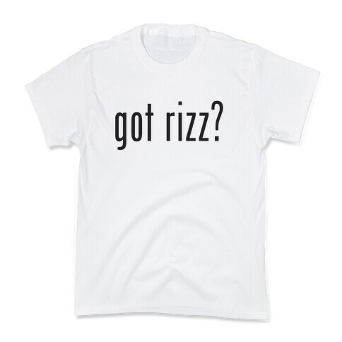Got Rizz? Kids T-Shirt