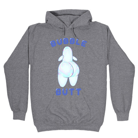 Bubble Butt Hooded Sweatshirt