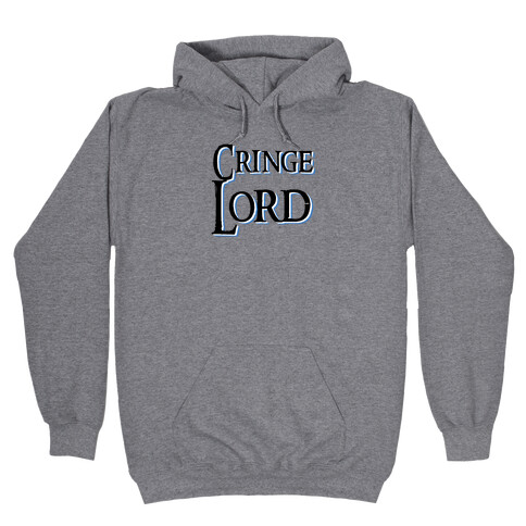 Cringe Lord Hooded Sweatshirt