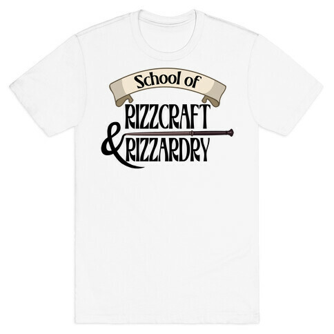 School of Rizzcraft and Rizzardry T-Shirt