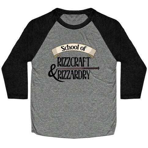 School of Rizzcraft and Rizzardry Baseball Tee