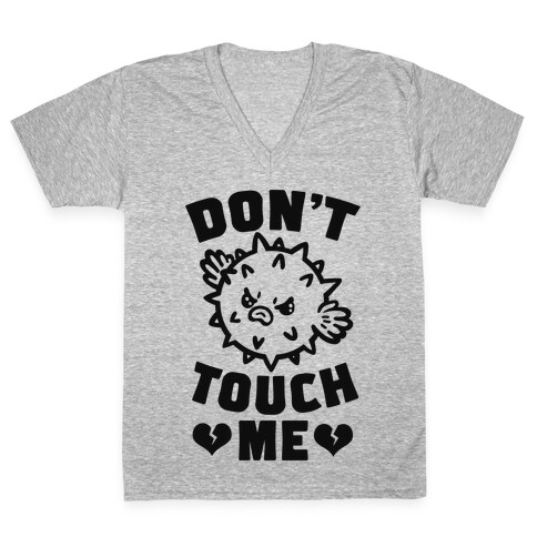 Don't Touch Me (Pufferfish) V-Neck Tee Shirt