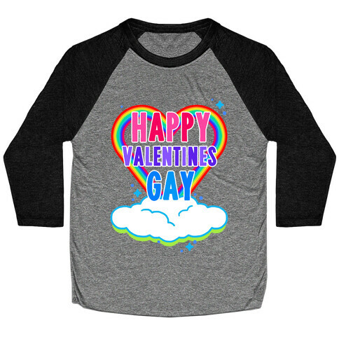 Happy Valentines Gay Baseball Tee