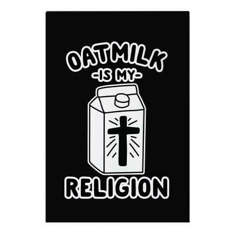Oatmilk Is My Religion Garden Flag