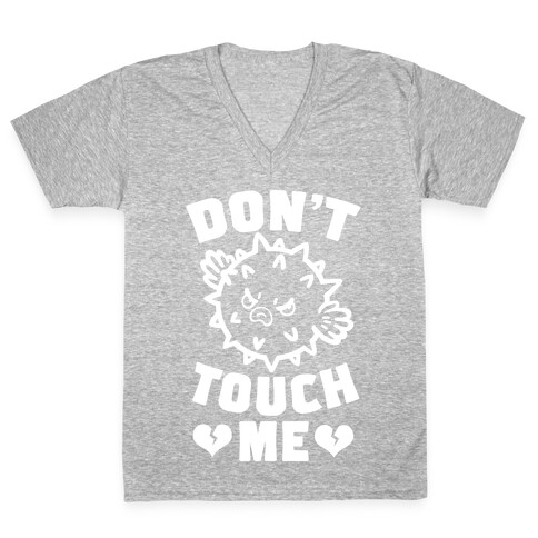 Don't Touch Me (Pufferfish) V-Neck Tee Shirt