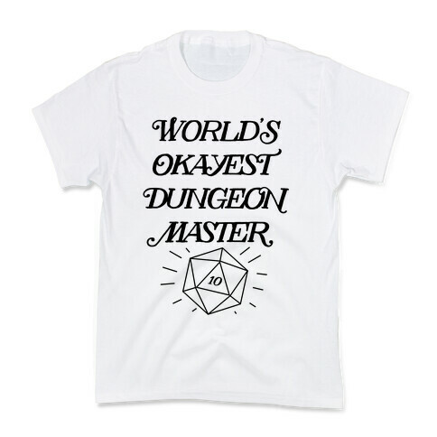 World's Okayest Dungeon Master Kids T-Shirt