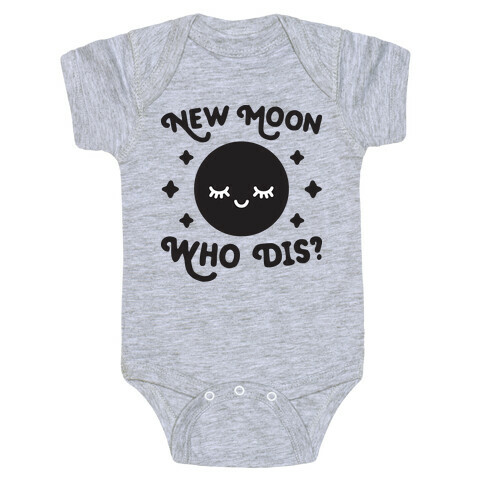 New Moon, Who Dis? Baby One-Piece