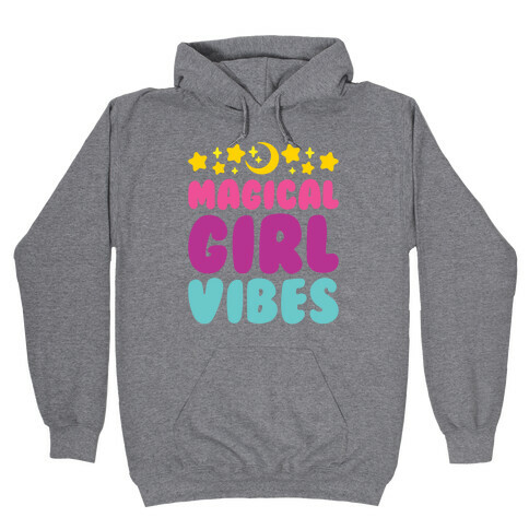 Magical Girl Vibes Hooded Sweatshirt