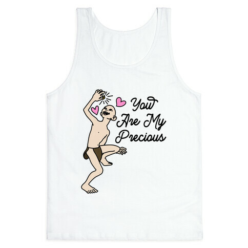 You Are My Precious Tank Top