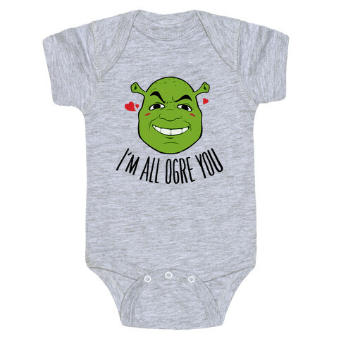 I'm All Ogre You Baby One-Piece