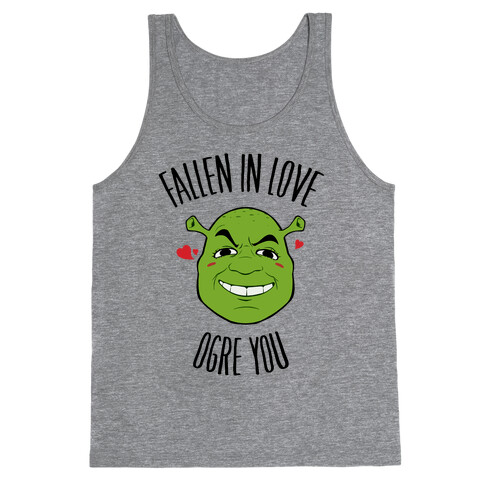 Fallen In Love Ogre You Tank Top