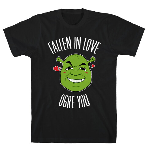 Fallen In Love Ogre You T-Shirt