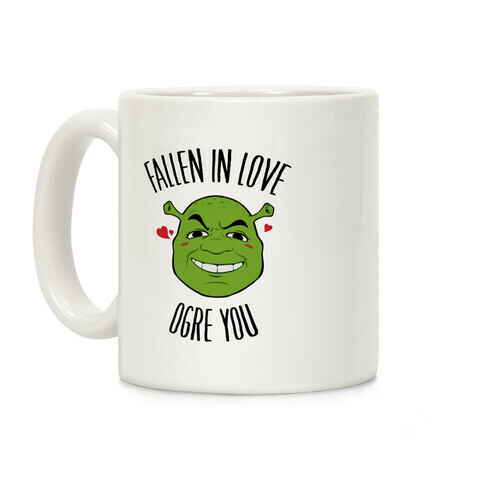 Fallen In Love Ogre You Coffee Mug