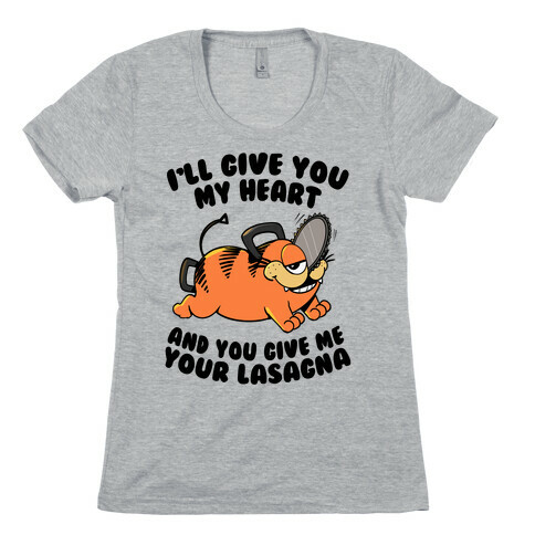 My Heart for your Lasagna Womens T-Shirt