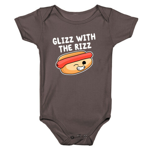 Glizz with the Rizz Baby One-Piece