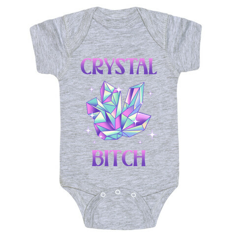 Crystal Bitch Baby One-Piece